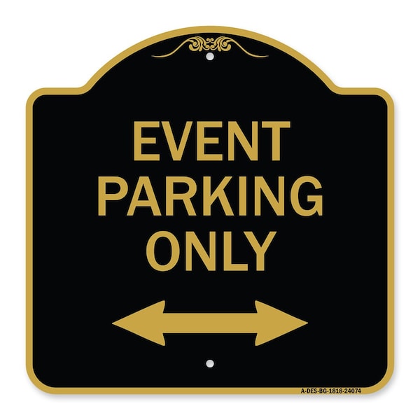 Signmission Event Parking W/ Bidirectional Arrow, Black & Gold Aluminum Sign, 18" x 18", BG-1818-24074 A-DES-BG-1818-24074 - main